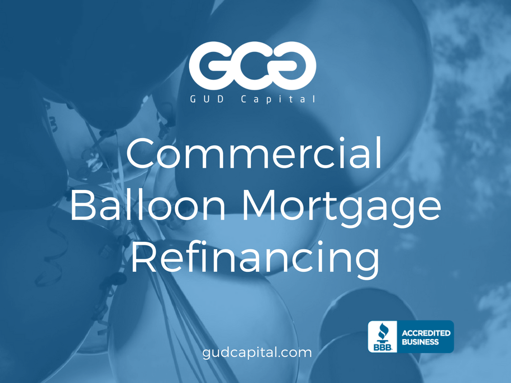 commercial balloon mortgage refinancing